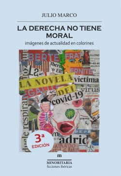 LA DERECHA NO TIENE MORAL 3�ED