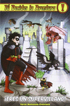 �ERES UN SUPERVILLANO!