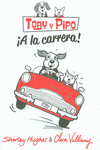 TOBY Y PIPO 1. �A LA CARRERA!