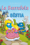 LA BARRUFETA I LA BSTIA