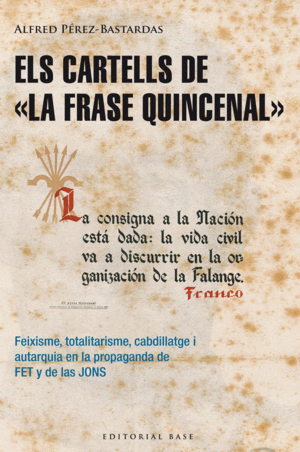 ELS CARTELLS DE LA FRASE QUINCENAL