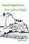 ALVAR AALTO EN ESPA�A
