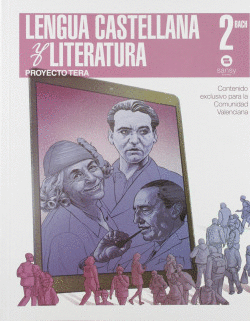 LENGUA Y LITERATURA 2BACHILLERATO. PROYECTO TERA. VALENCIA 2019