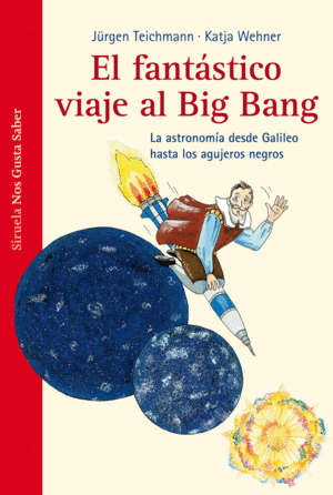 EL FANT�STICO VIAJE  AL BIG BANG