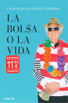 LA BOLSA O LA VIDA