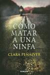 CMO MATAR A UNA NINFA (ADA LEVY 1)