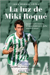 LA LUZ DE MIKI ROQU�