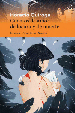 CUENTOS DE AMOR DE LOCURA Y DE MUERTE