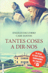 TANTES COSES A DIR-NOS