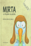 �RASE UNA VEZ. MIRTA, LA PALOMA VOLADORA