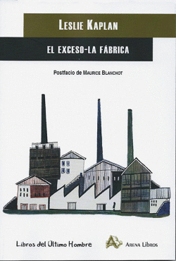 EL EXCESO , LA FBRICA