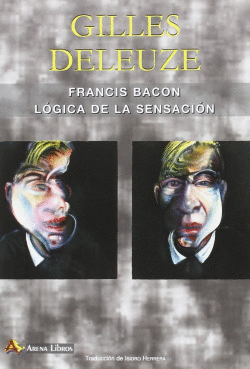 FRANCIS BACON. LGICA DE LA SENSACIN