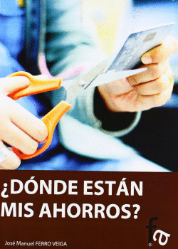 DNDE ESTN MIS AHORROS?