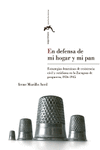 EN DEFENSA DE MI HOGAR Y MI PAN