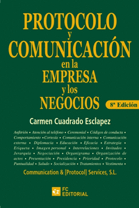 PROTOCOLO Y COMUNICACI�N EN LA EMPRESA Y LOS NEGOCIOS