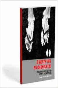 A MORTE VEN EN CHANCLETAS