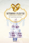 MATRIMONIO A PLAZO FIJO (RENTABILIDAD ASEGURADA CON VENTAJAS FISCALES)