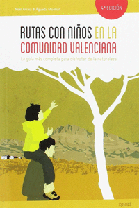 RUTAS CON NI�OS EN LA COMUNIDAD VALENCIANA