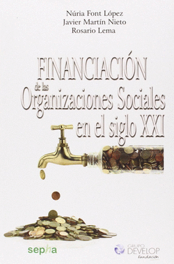 FINANCIACIN DE LAS ORGANIZACIONES SOCIALES EN EL SIGLO XXI