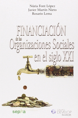 FINANCIACI�N DE LAS ORGANIZACIONES SOCIALES EN EL SIGLO XXI