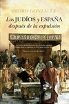 LOS JUD�OS Y ESPA�A DESPU�S DE LA EXPULSI�N