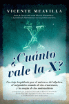 CUNTO VALE LA X?