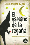 EL ASESINO DE LA REGA