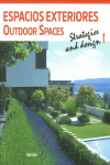 ESPACIOS EXTERIORES = OUTDOOR SPACES