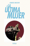 LA LTIMA MUJER