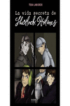 LA VIDA SECRETA DE SHERLOCK HOLMES