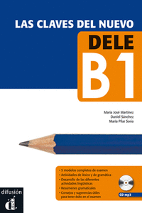 LAS CLAVES DEL NUEVO DELE B1 + CD