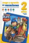 MIKE EL CABALLERO. JUEGA Y APRENDE EN VACACIONES, 2A