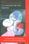 LA INVENCI�N DEL ARTE ESPA�OL