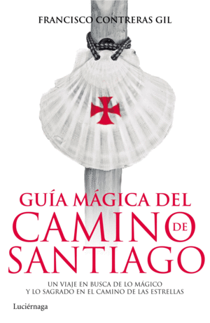 GU�A M�GICA DEL CAMINO DE SANTIAGO