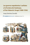 LES GUERRES NAPOLENICA I CARLISTES A LA FRONTERA DE CATALUNYA,  EL PAS VALENCI