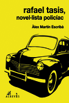 RAFAEL TASIS, NOVEL�LISTA POLIC�AC