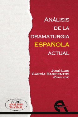 ANLISIS DE LA DRAMATURGIA ESPAOLA ACTUAL