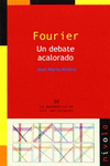 FOURIER. UN DEBATE ACALORADO