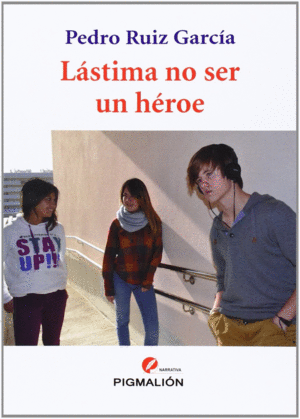 LASTIMA NO SER UN HEROE