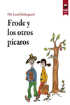 FRODE Y LOS OTROS P�CAROS