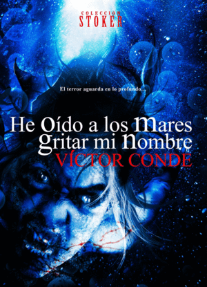 HE O�DO A LOS MARES GRITAR MI NOMBRE