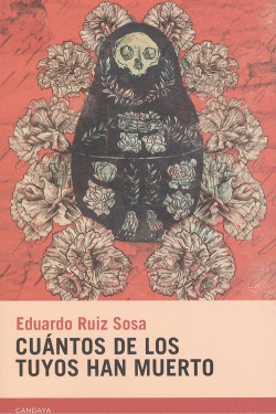 CU�NTOS DE LOS TUYOS HAN MUERTO