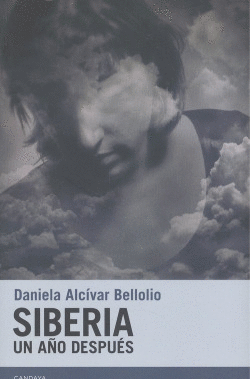 SIBERIA. UN A�O DESPU�S