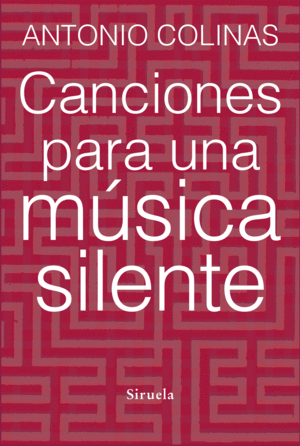 CANCIONES PARA UNA MSICA SILENTE