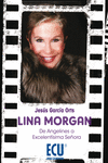 LINA MORGAN: DE ANGELINES A EXCELENT�SIMA SE�ORA