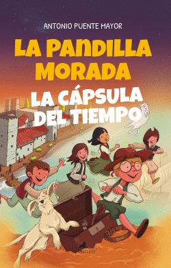 LA PANDILLA MORADA Y LA C�PSULA DEL TIEMPO