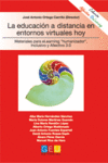 LA EDUCACI�N A DISTANCIA EN ENTORNOS VIRTUALES HOY