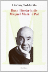 RUTA LITER�RIA MIQUEL MART� I POL
