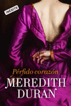 P�RFIDO CORAZ�N (LOS TEMERARIOS 1)