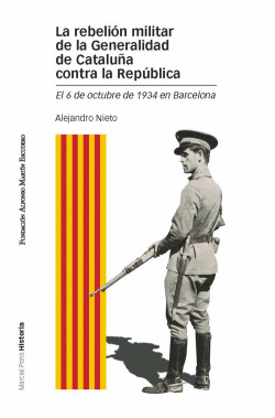 LA REBELI�N MILITAR DE LA GENERALIDAD DE CATALU�A CONTRA LA REP�BLICA